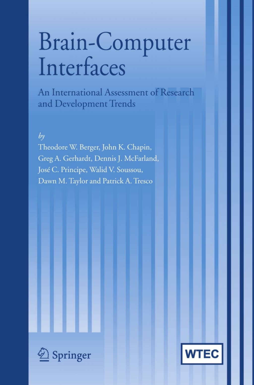 Brain-Computer Interfaces An international assessment of research and development trends 