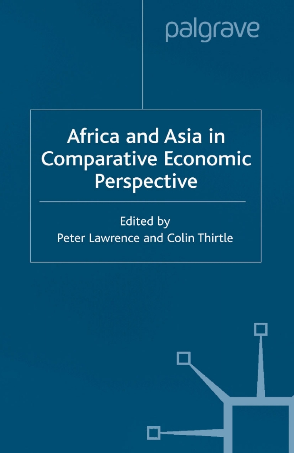 Africa and Asia in Comparative Economic Perspective 1st Edition