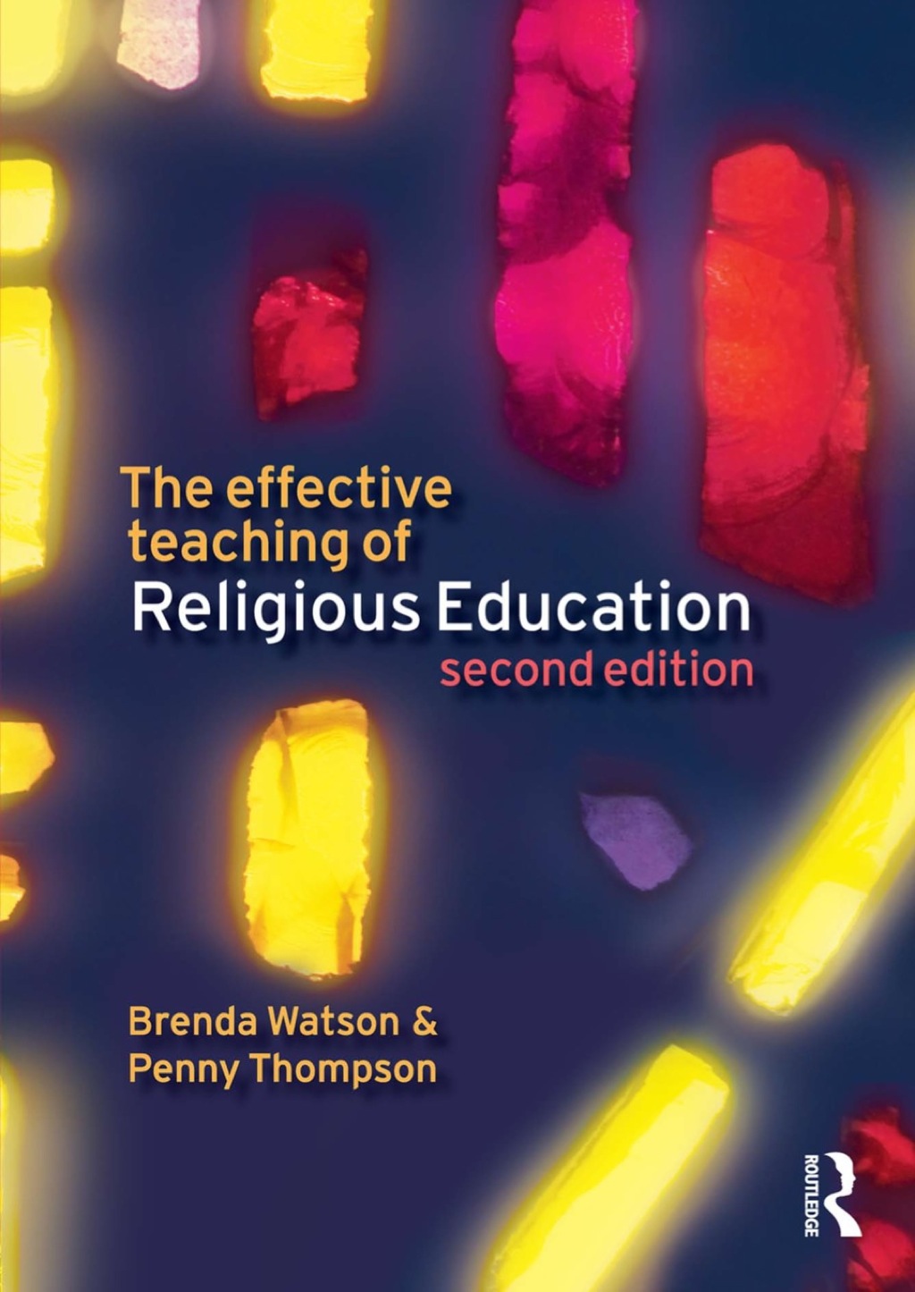 The Effective Teaching of Religious Education 2nd Edition