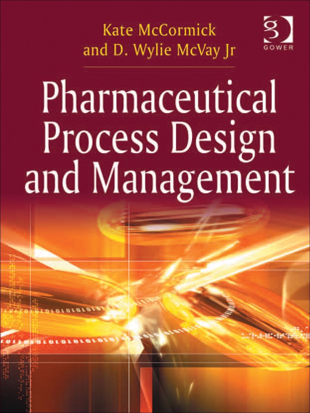 Pharmaceutical Process Design and Management 