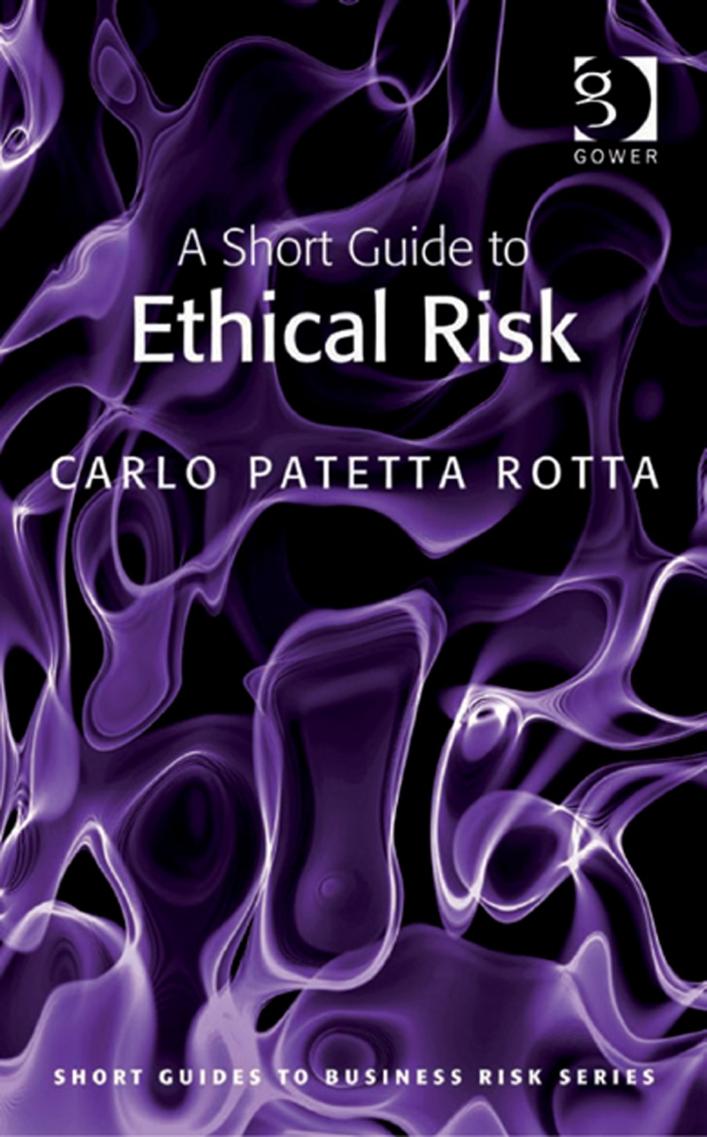 A Short Guide to Ethical Risk 