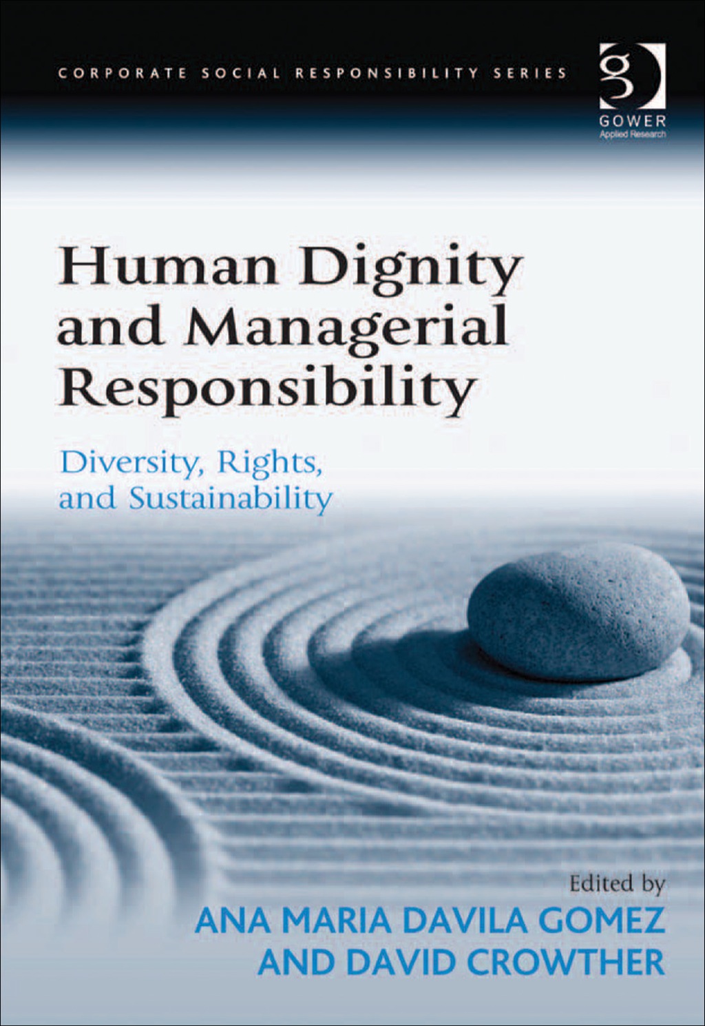 Human Dignity and Managerial Responsibility: Diversity, Rights, and Sustainability 