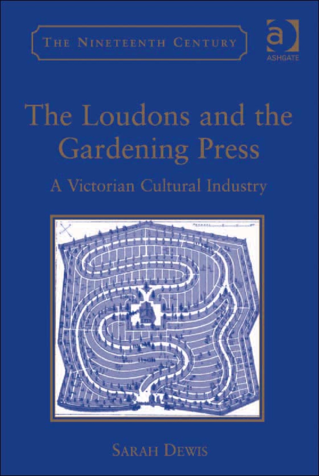 The Loudons and the Gardening Press: A Victorian Cultural Industry 