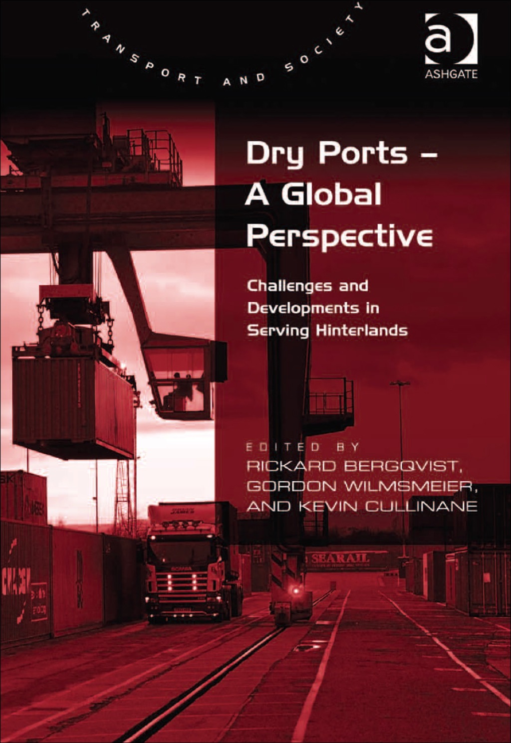 Dry Ports Ã¢â‚¬Å¡Ãƒâ€žÃƒÂ¶Ã¢Ë†Å¡Ãƒâ€˜Ã¢Ë†Å¡Ã‚Â¨ A Global Perspective: Challenges and Developments in Serving Hinterlands 