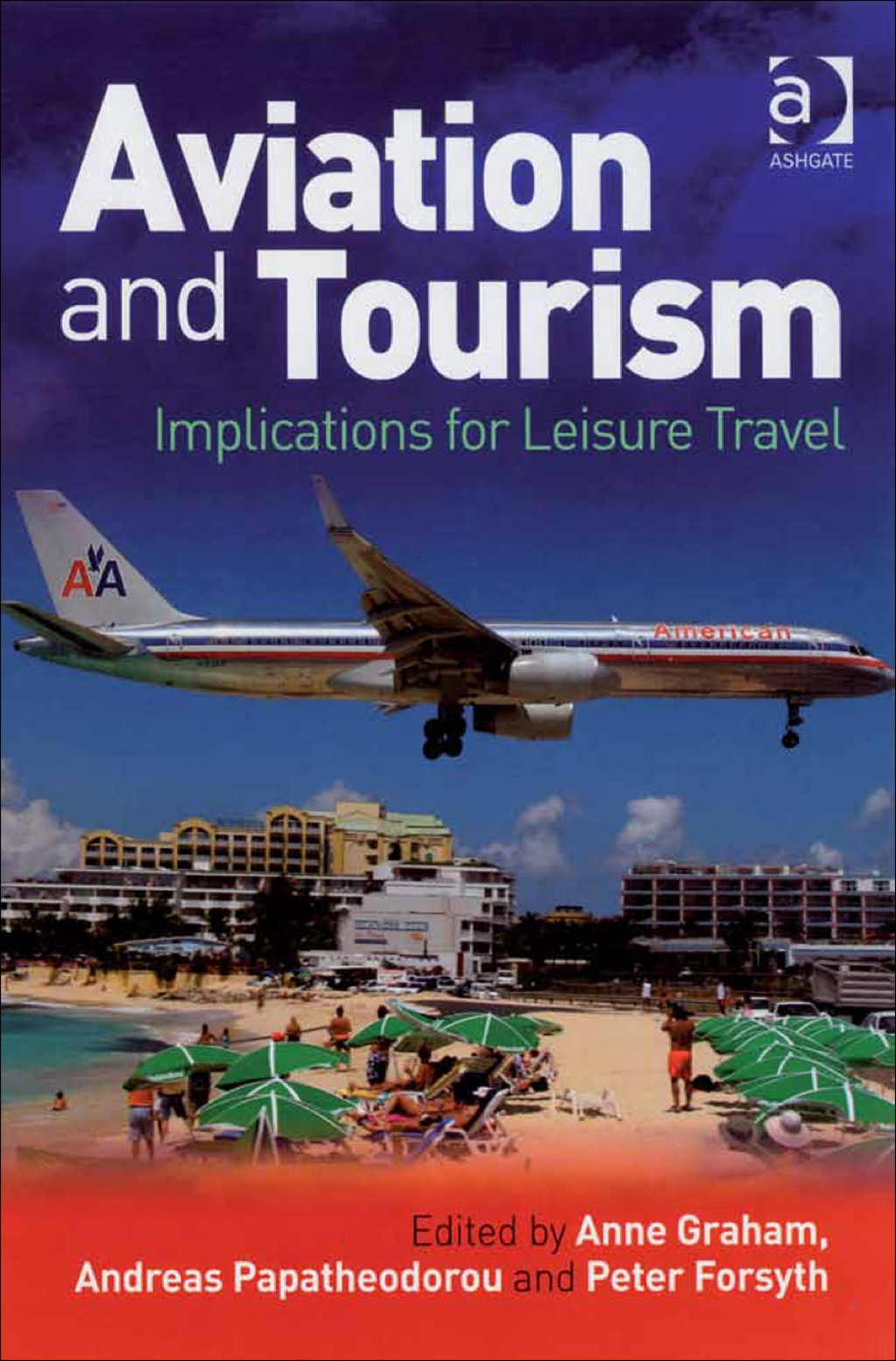 Aviation and Tourism: Implications for Leisure Travel 