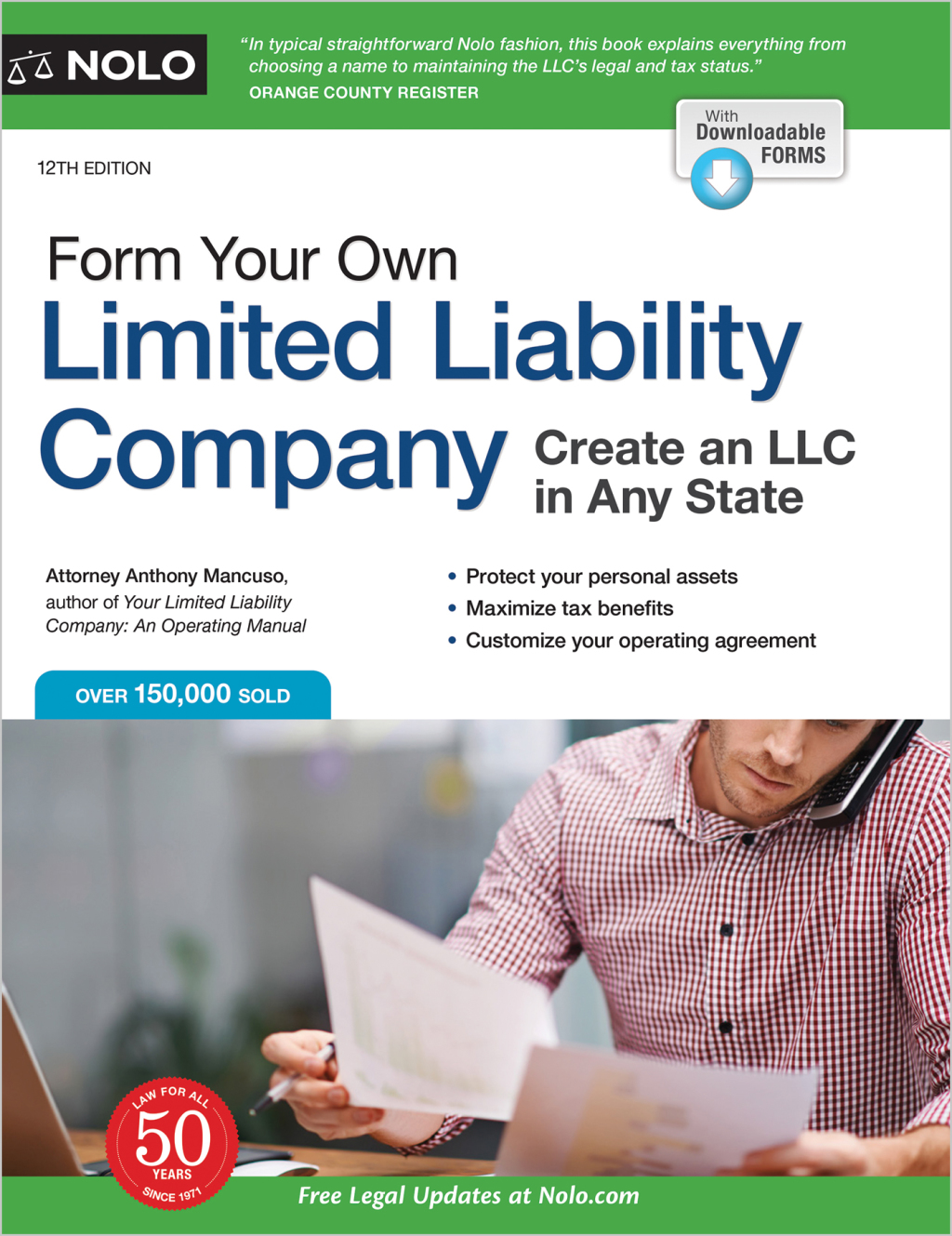 Form Your Own Limited Liability Company Create An LLC in Any State 12th Edition
