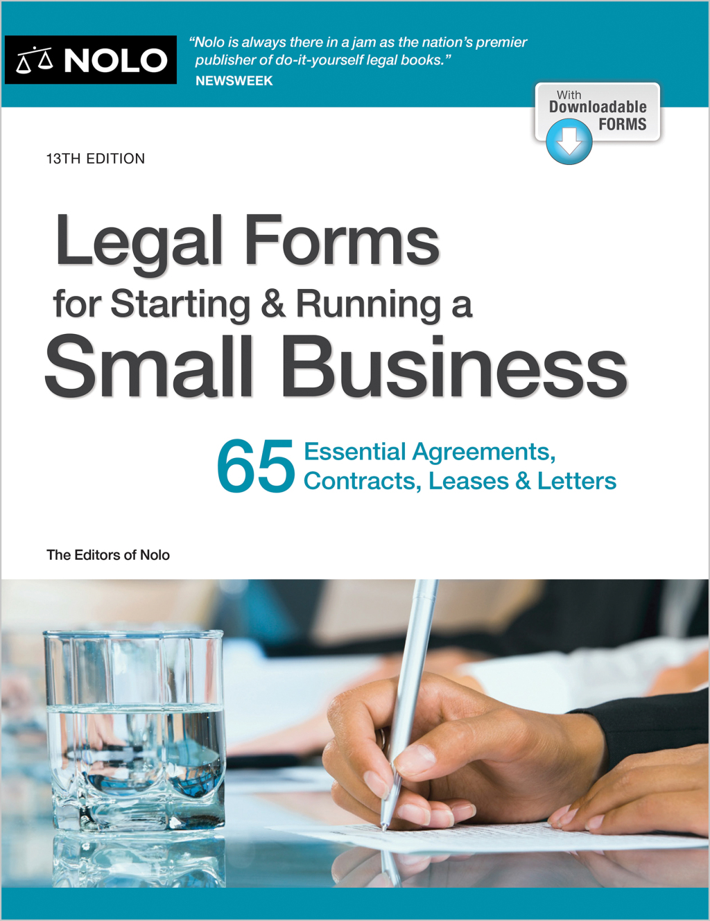 Legal Forms for Starting & Running a Small Business 65 Essential Agreements, Contracts, Leases & Letters 13th Edition