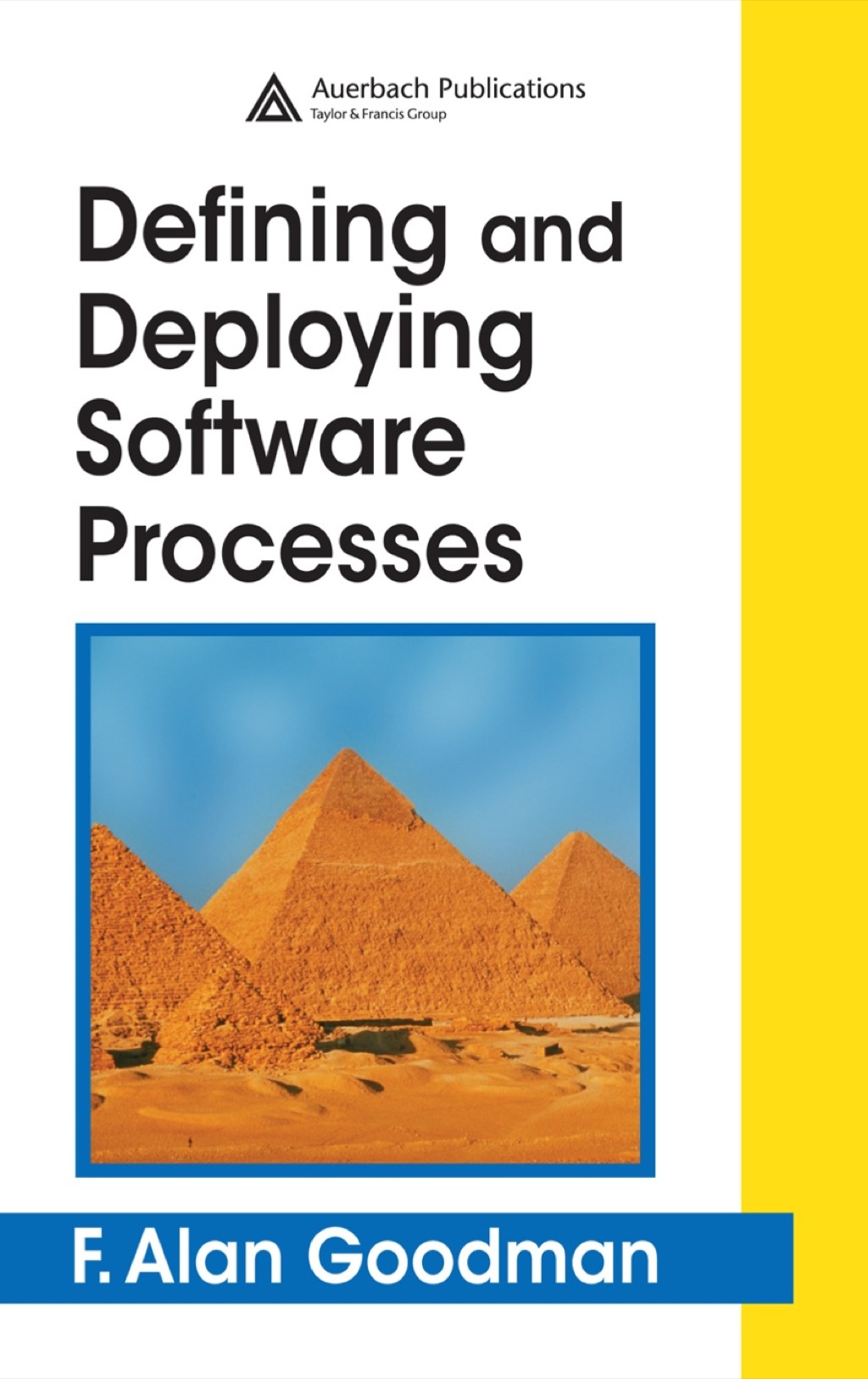 Defining and Deploying Software Processes 1st Edition