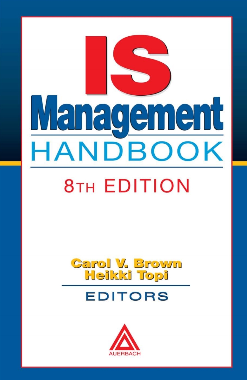 IS Management Handbook 8th Edition