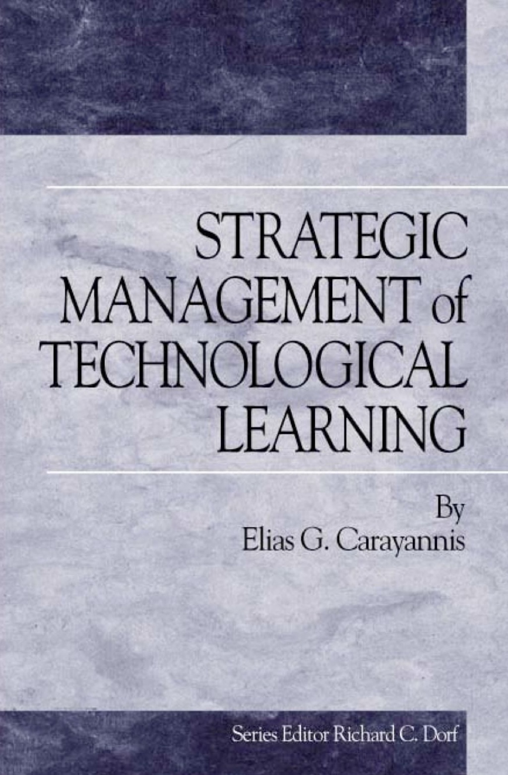 Strategic Management of Technological Learning 1st Edition
