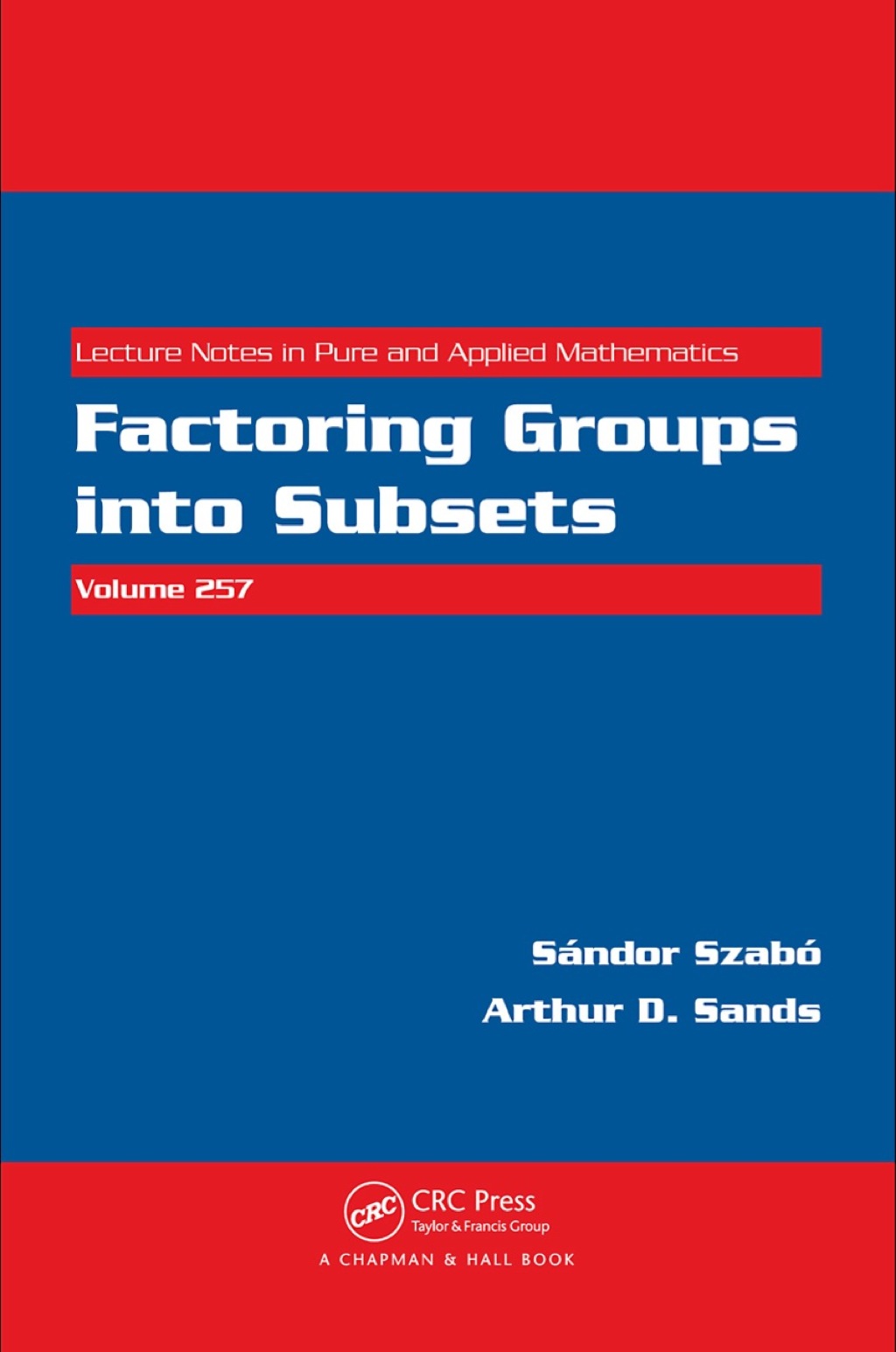 Factoring Groups into Subsets 1st Edition