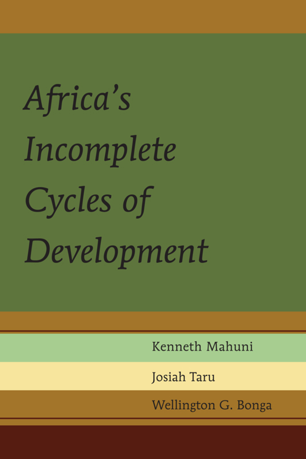 Africa's Incomplete Cycles of Development 1st Edition