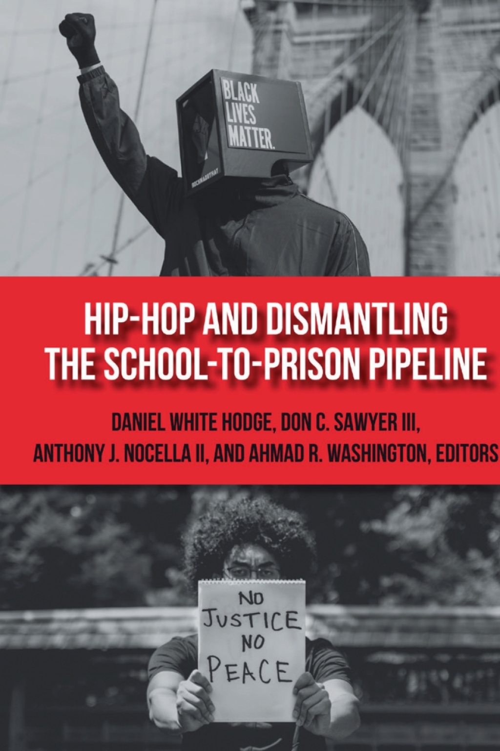 Hip-Hop and Dismantling the School-to-Prison Pipeline 1st Edition
