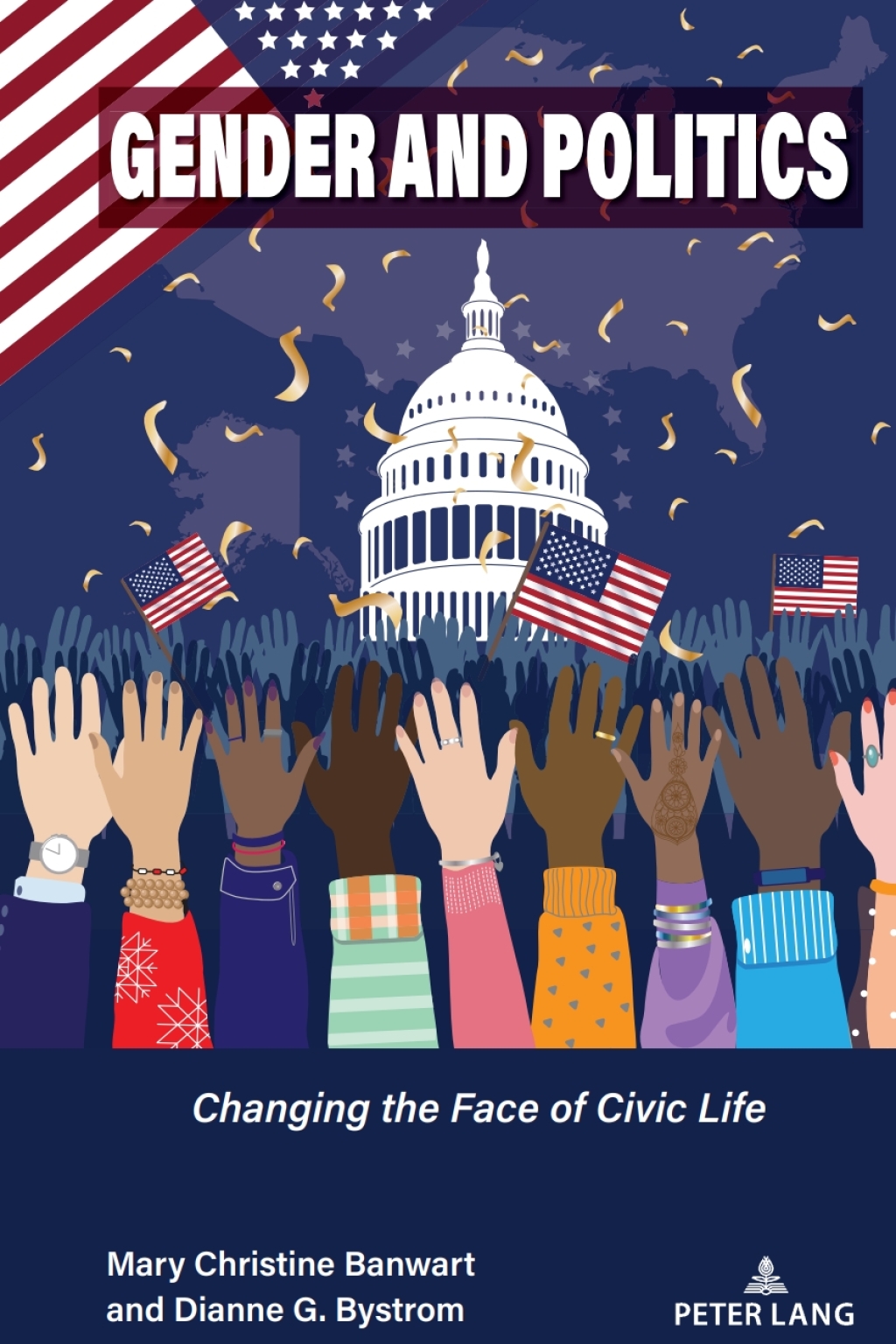 Gender and Politics Changing the Face of Civic Life 1st Edition