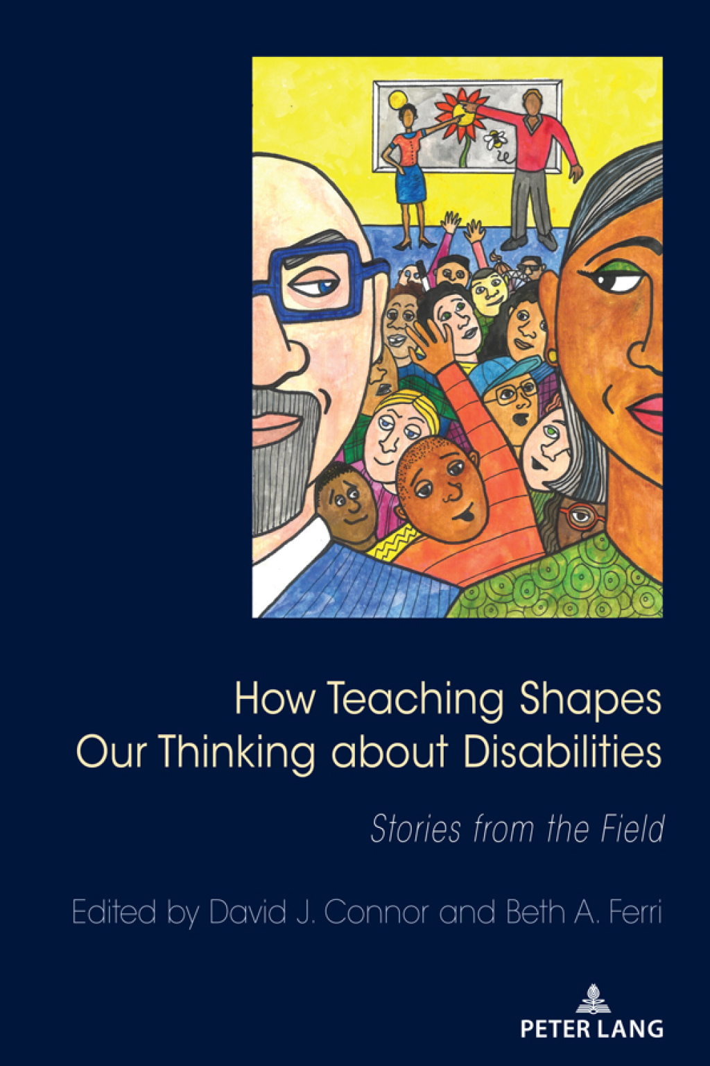 How Teaching Shapes Our Thinking About Disabilities Stories from the Field 1st Edition
