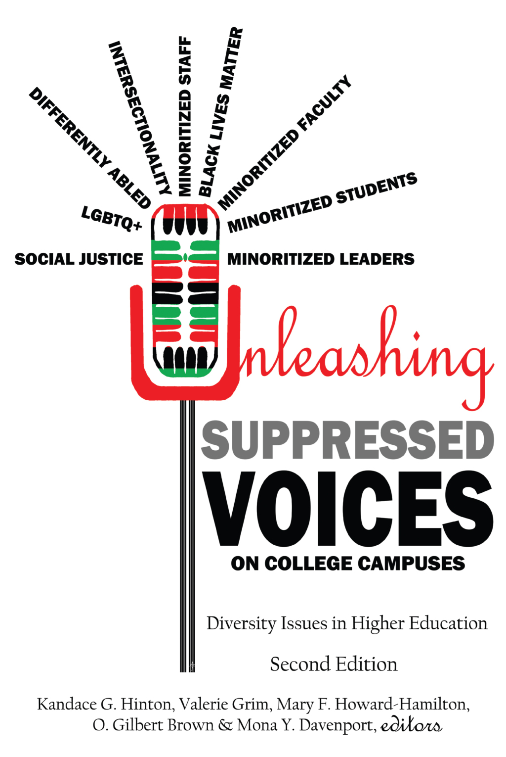 Unleashing Suppressed Voices on College Campuses Diversity Issues in Higher Education, Second Edition 2nd Edition