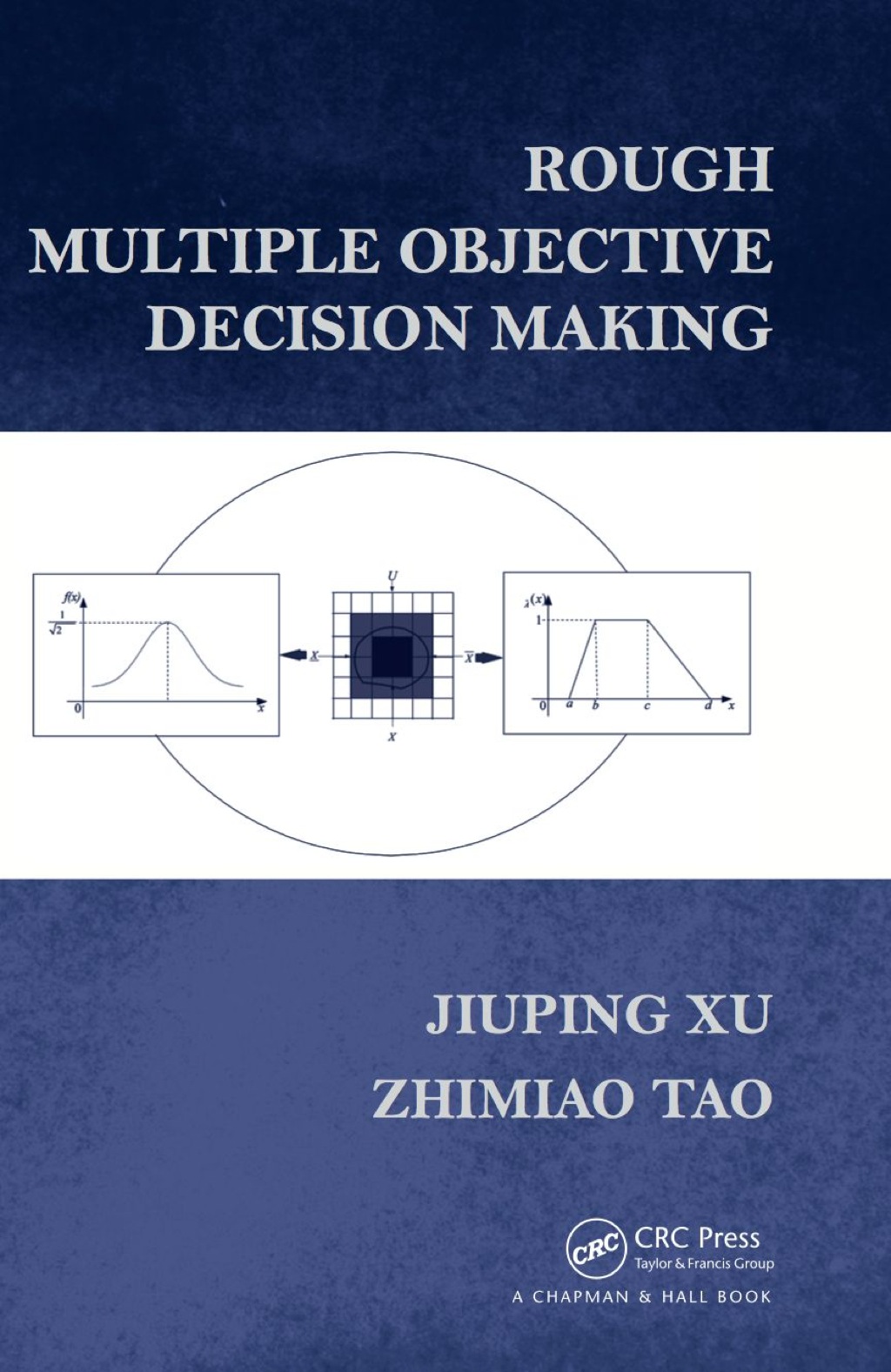 Rough Multiple Objective Decision Making 1st Edition