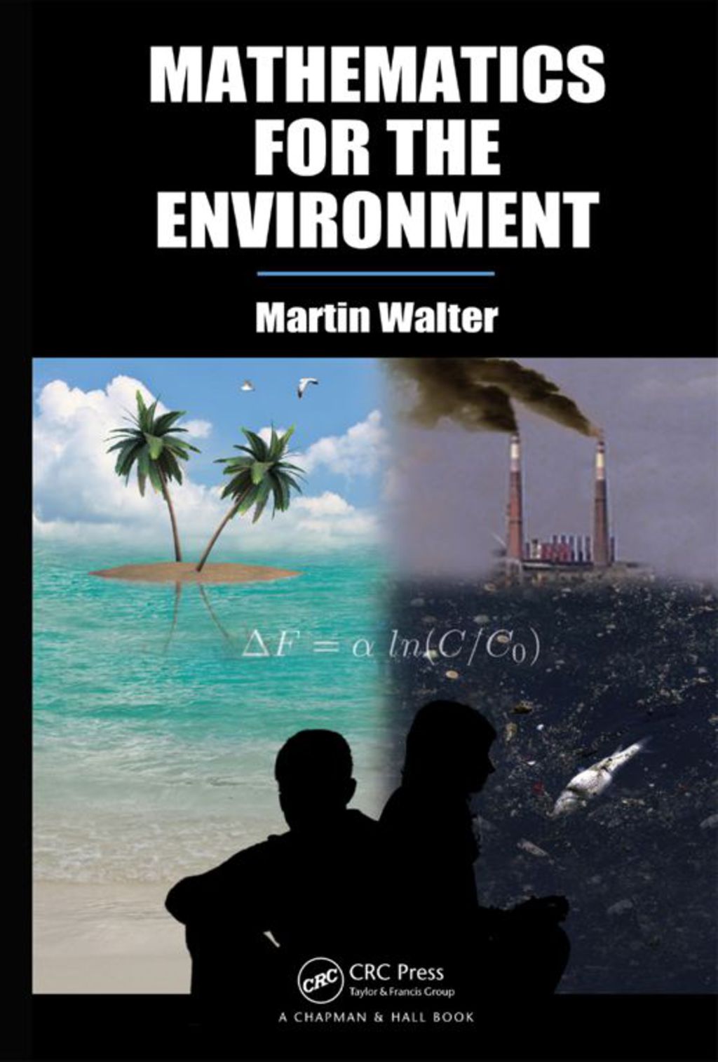Mathematics for the Environment 1st Edition