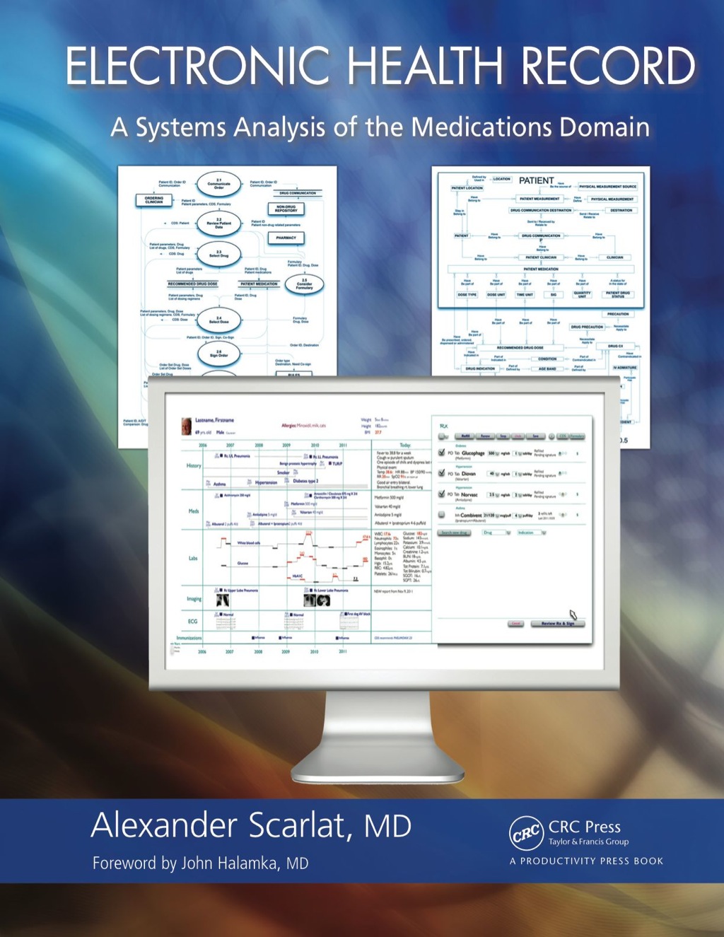 Electronic Health Record A Systems Analysis of the Medications Domain 1st Edition