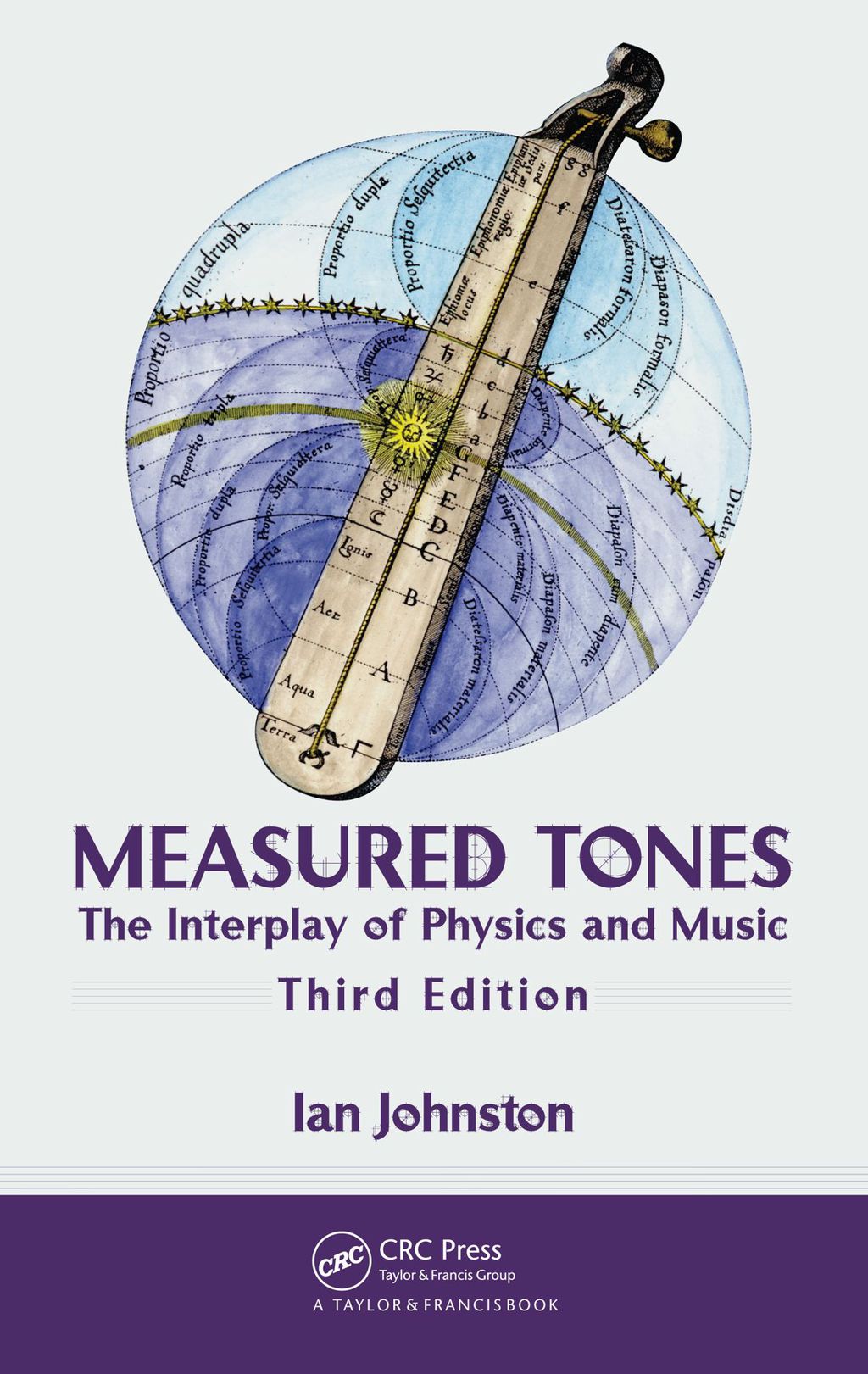 Measured Tones The Interplay of Physics and Music 3rd Edition