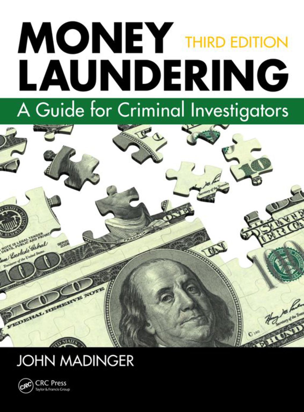 Money Laundering A Guide for Criminal Investigators, Third Edition 3rd Edition