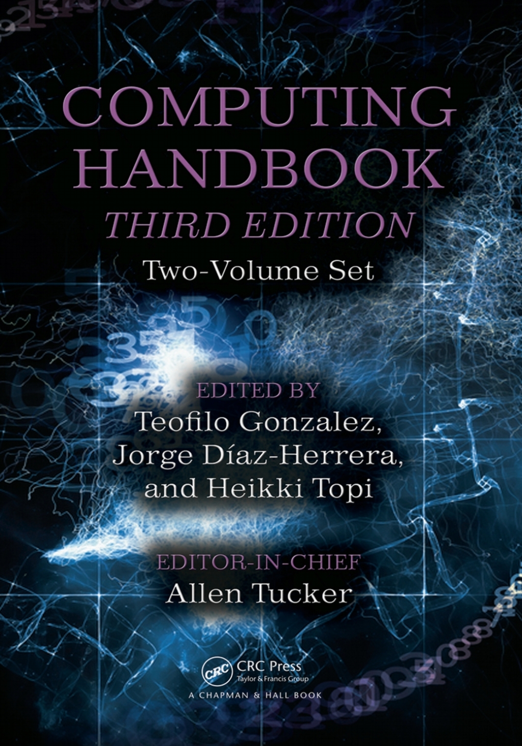 Computing Handbook Two-Volume Set 3rd Edition