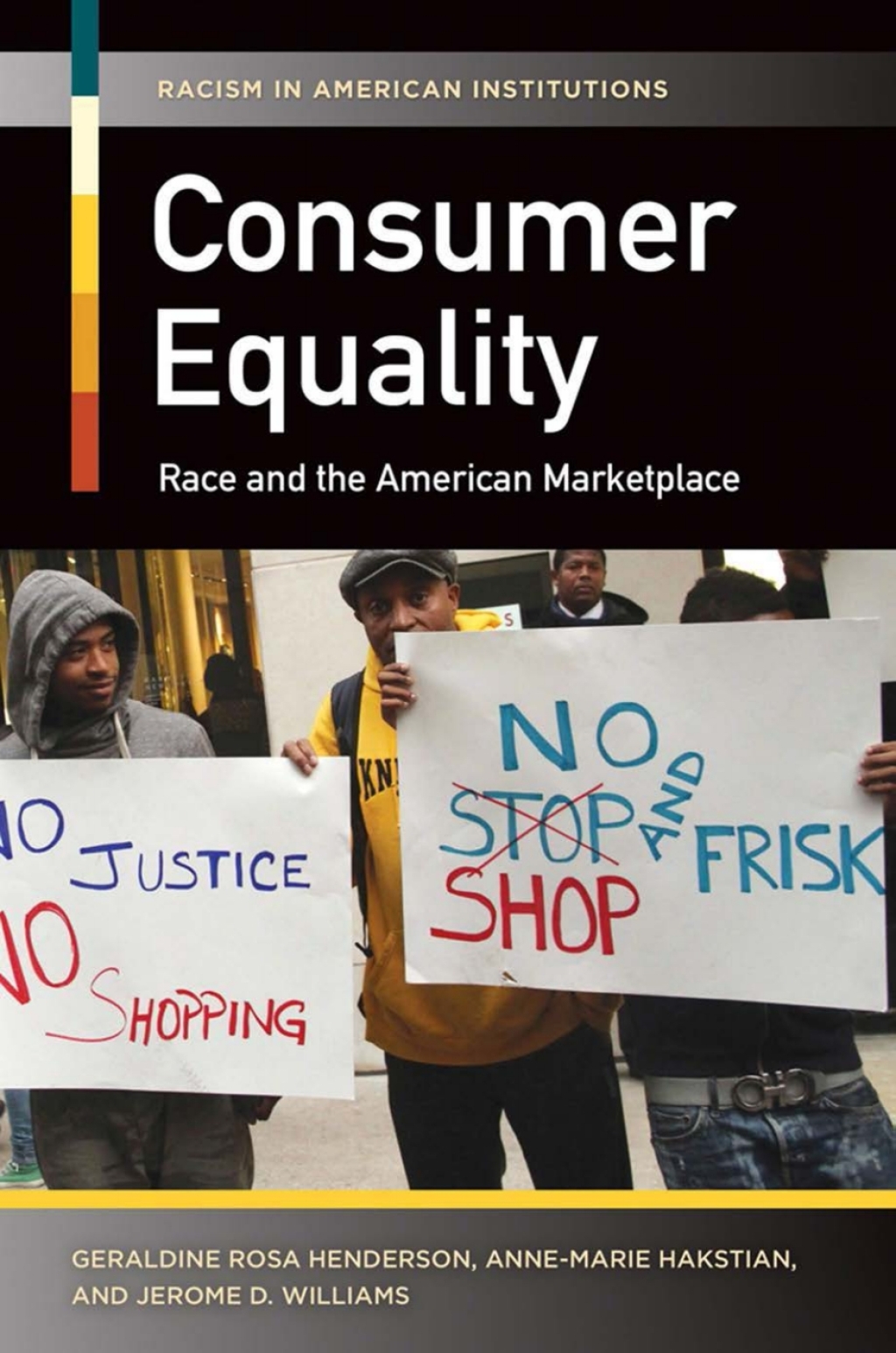 Consumer Equality: Race and the American Marketplace 
