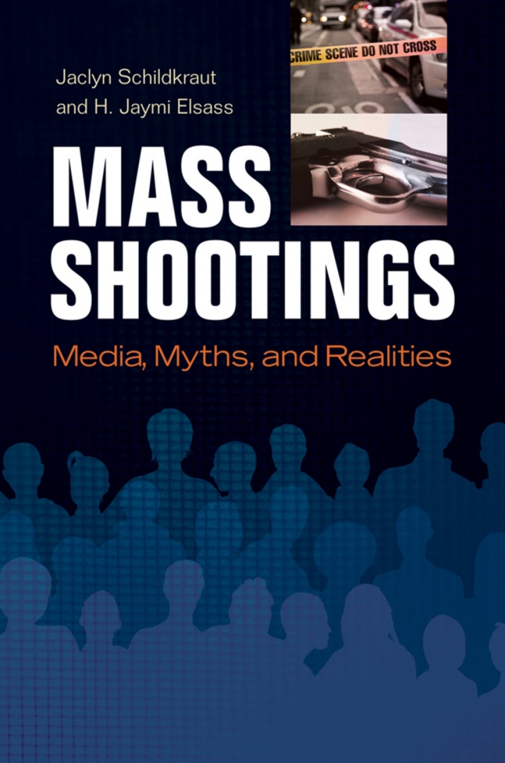 Mass Shootings: Media, Myths, and Realities 