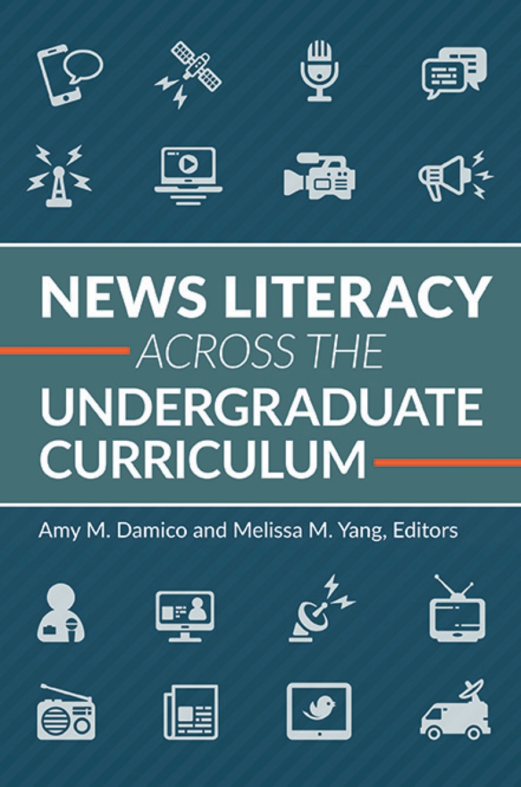 News Literacy Across the Undergraduate Curriculum 1st Edition