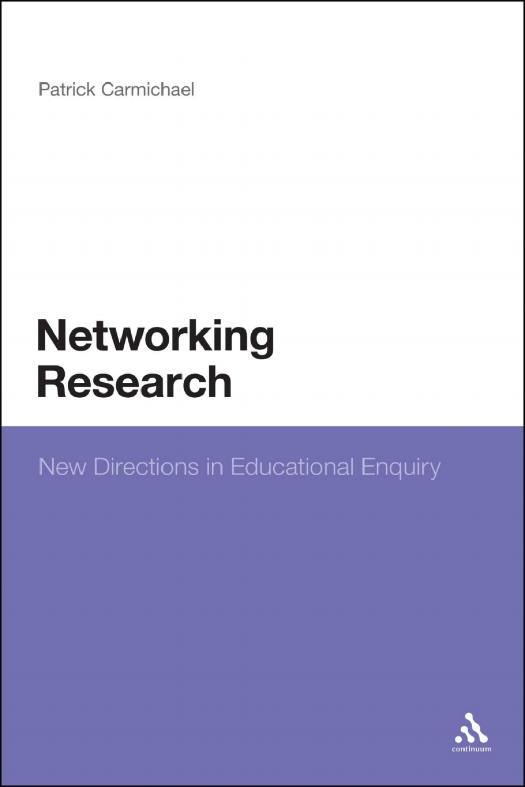 Networking Research New Directions in Educational Enquiry 1st Edition