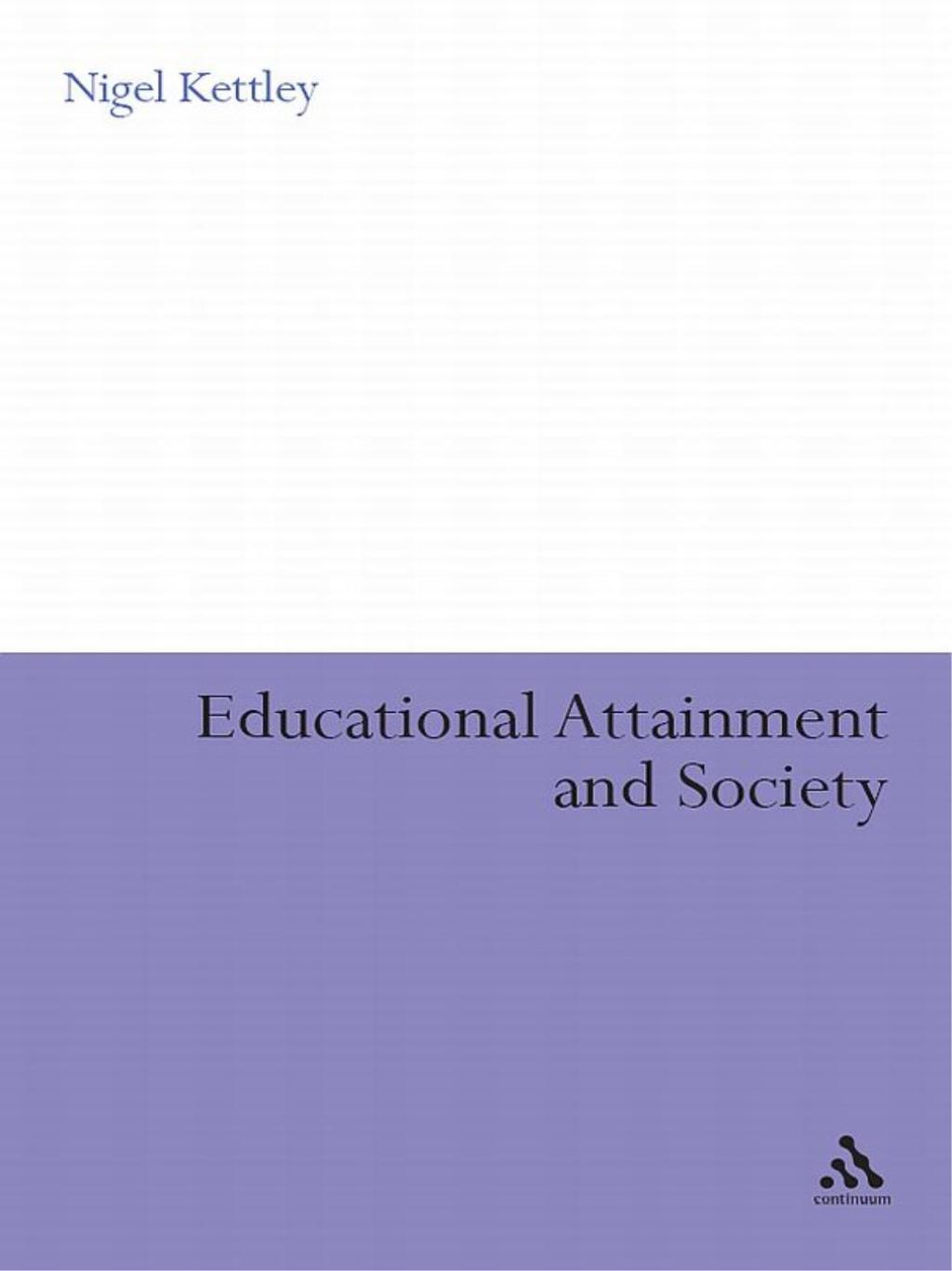 Educational Attainment and Society 1st Edition