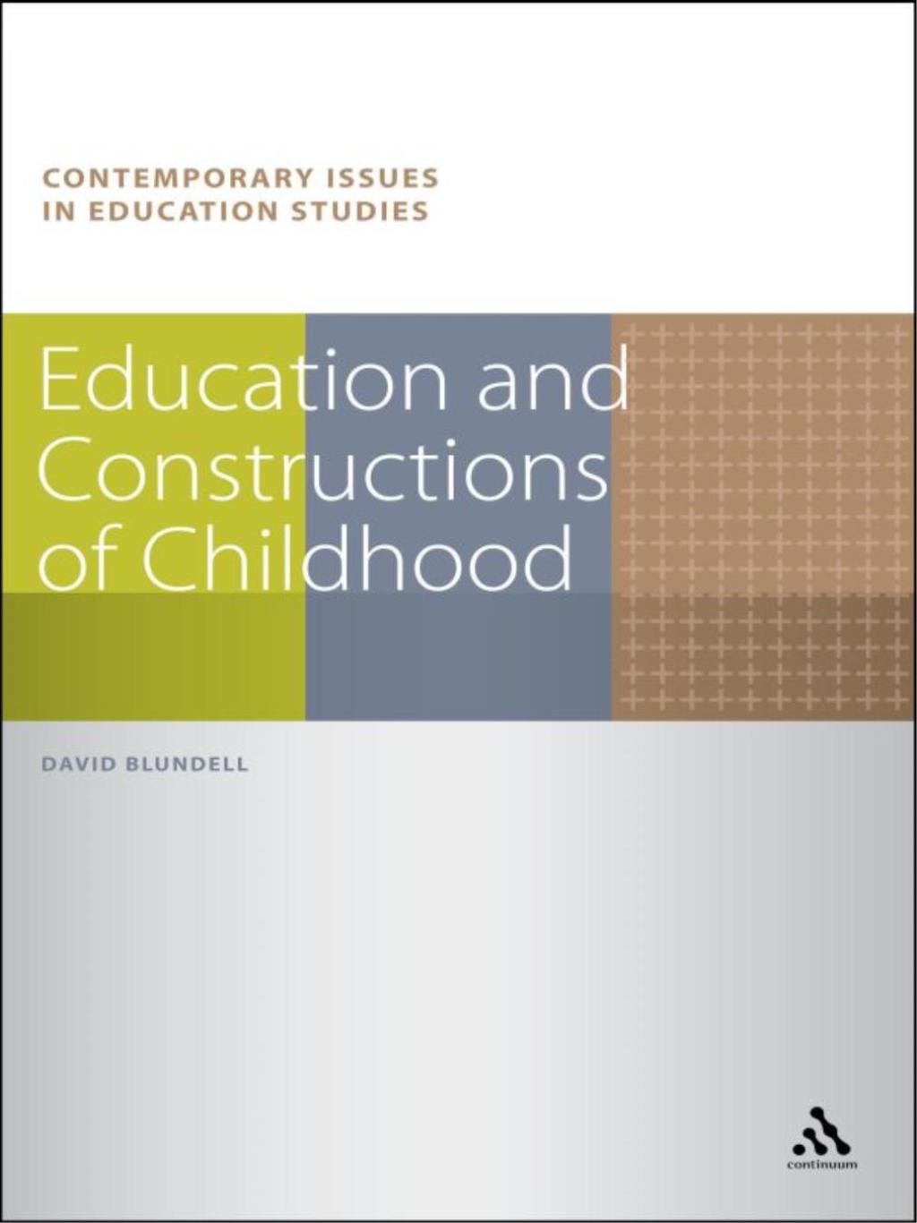 Education and Constructions of Childhood 1st Edition