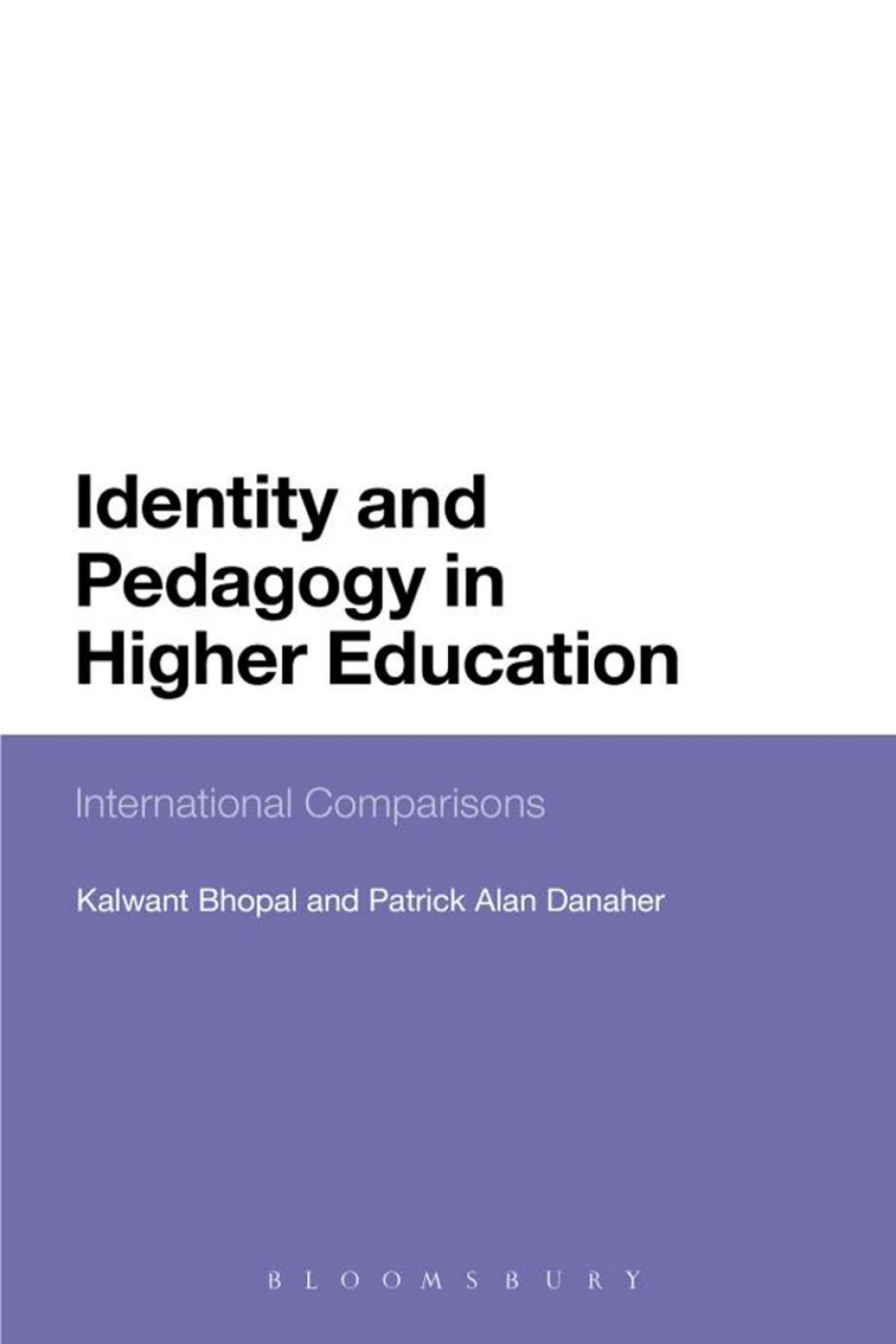 Identity and Pedagogy in Higher Education International Comparisons 1st Edition