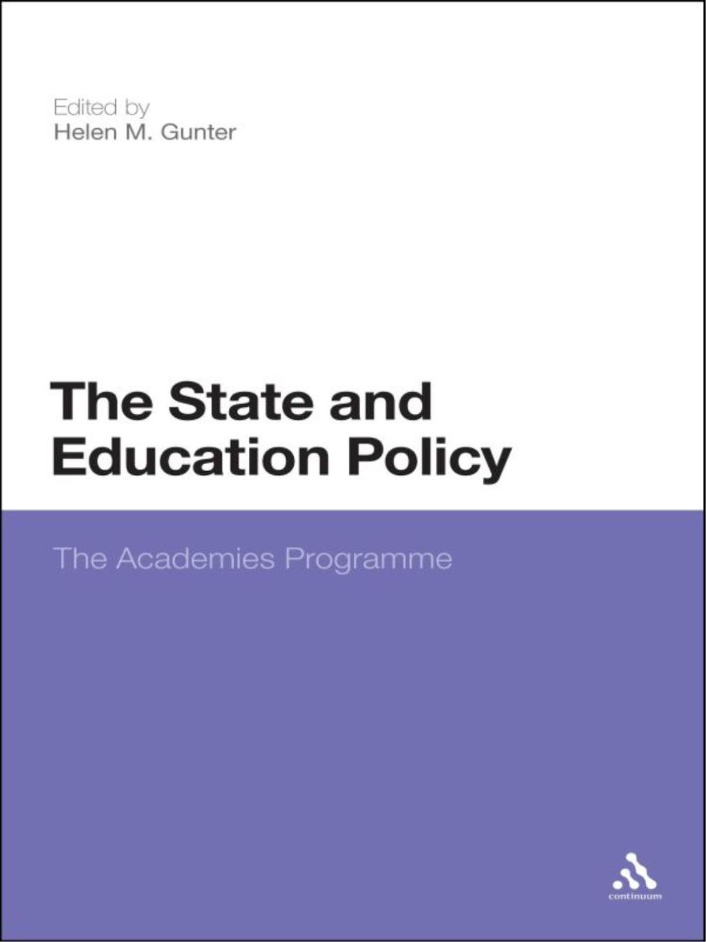 The State and Education Policy: The Academies Programme 1st Edition