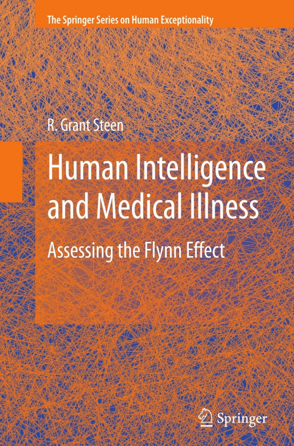 Human Intelligence and Medical Illness Assessing the Flynn Effect 