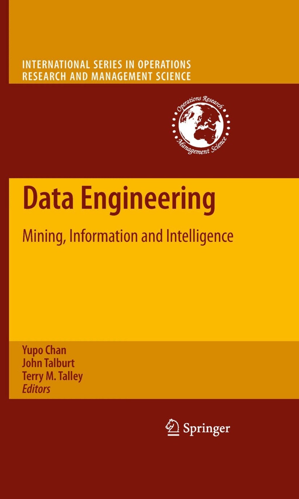Data Engineering Mining, Information and Intelligence 1st Edition