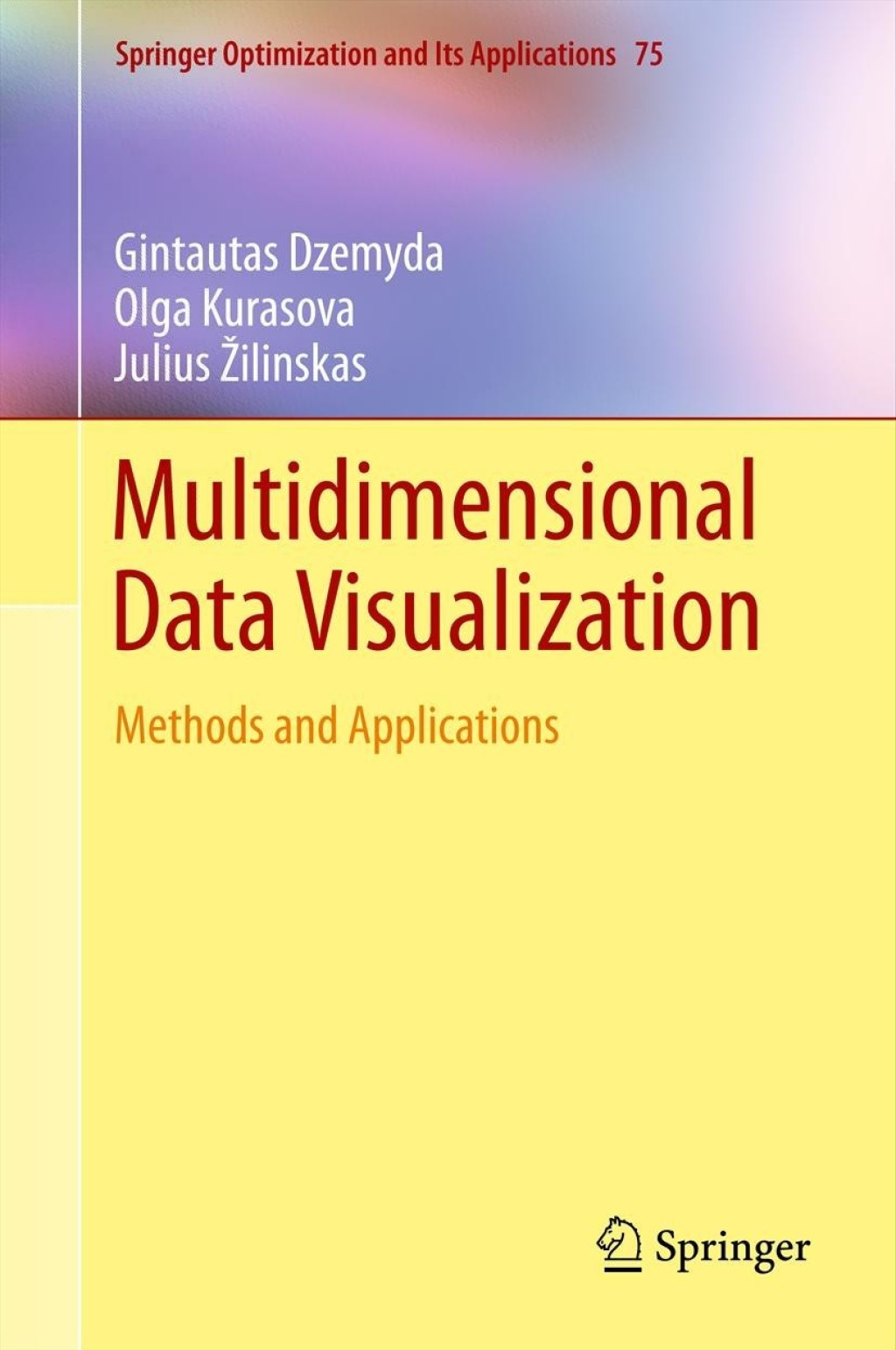 Multidimensional Data Visualization Methods and Applications 
