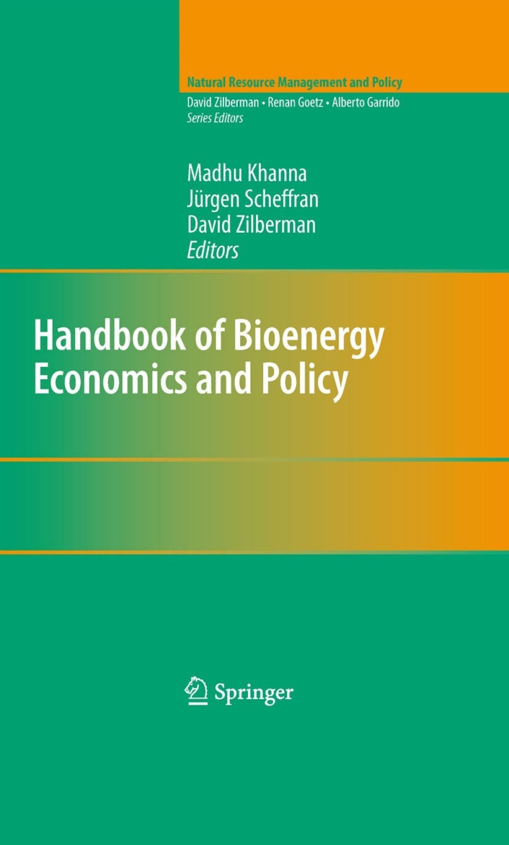 Handbook of Bioenergy Economics and Policy 1st Edition