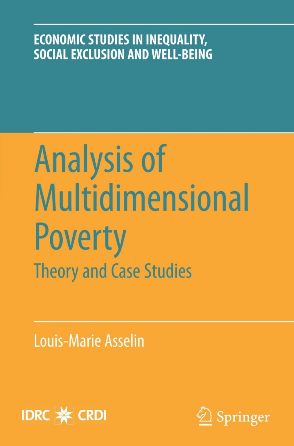 Analysis of Multidimensional Poverty Theory and Case Studies 