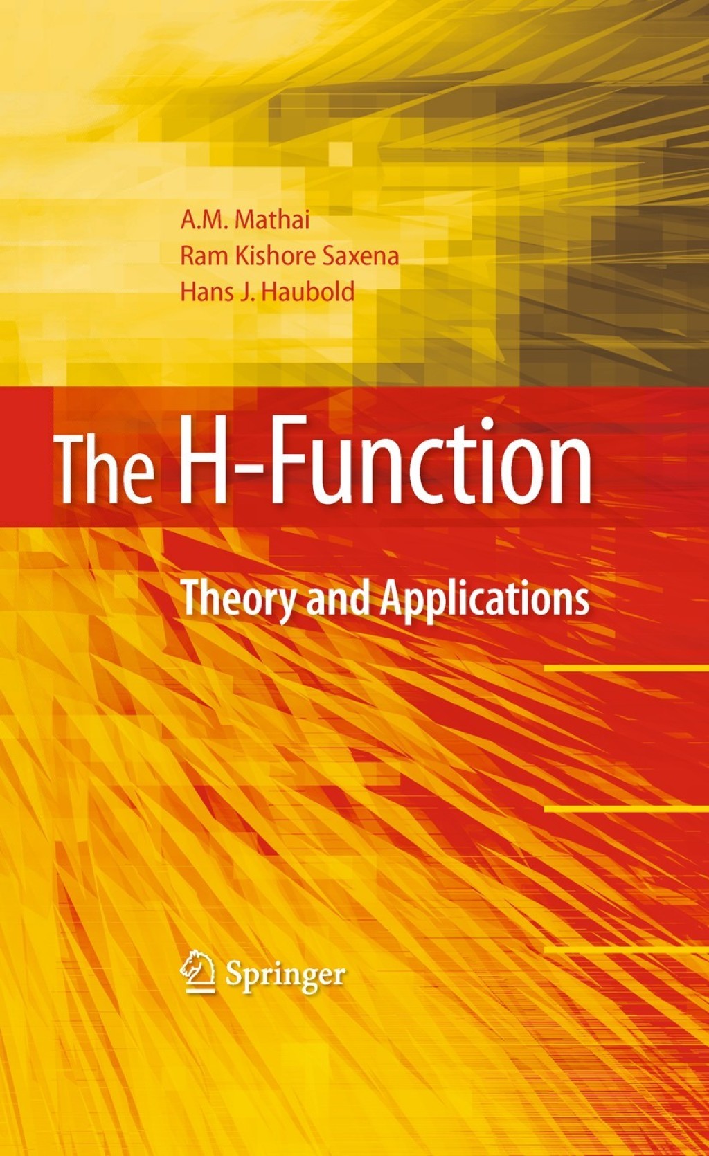 The H-Function Theory and Applications 