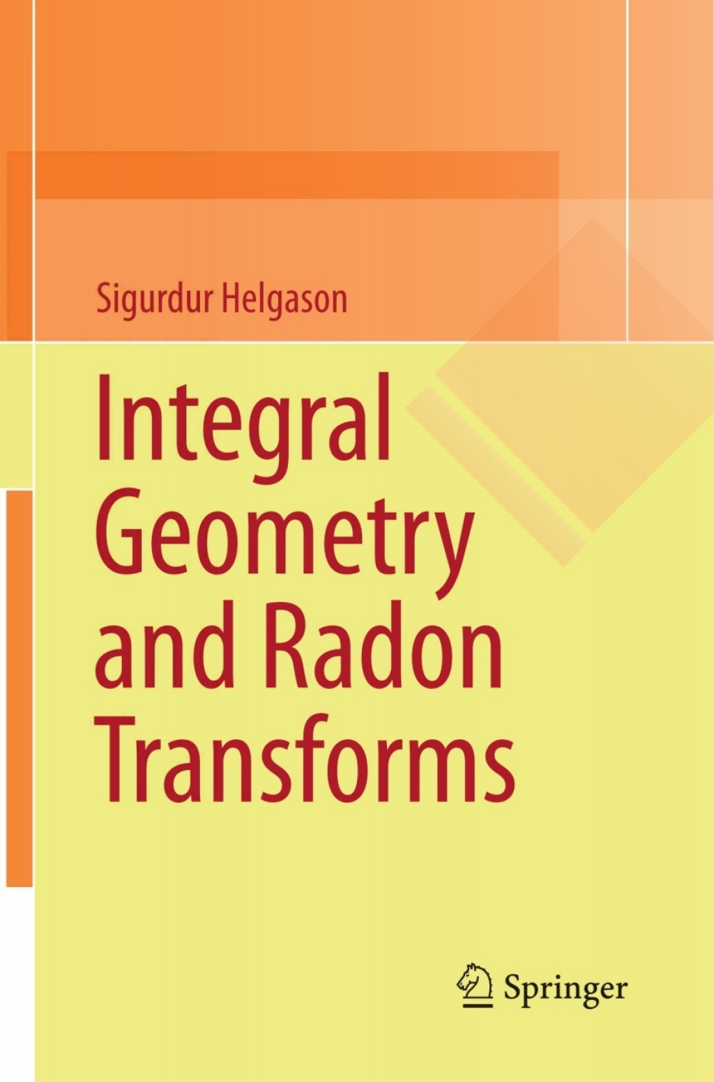 Integral Geometry and Radon Transforms 