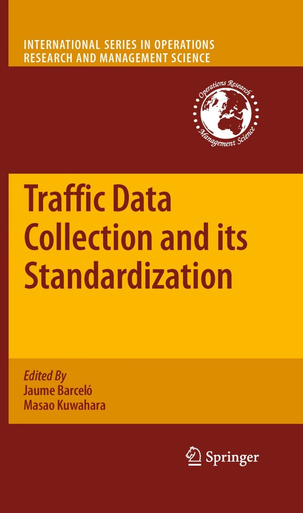 Traffic Data Collection and its Standardization 1st Edition