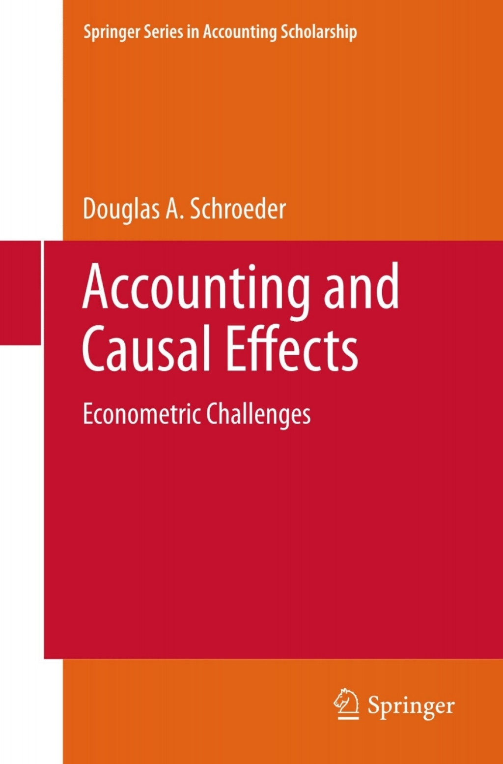 Accounting and Causal Effects Econometric Challenges 