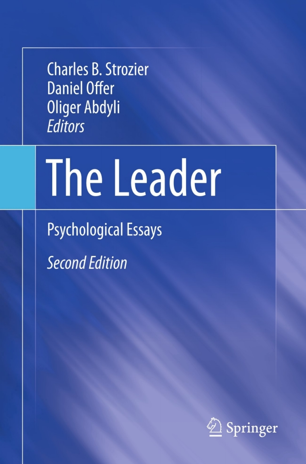 The Leader Psychological Essays 2nd Edition