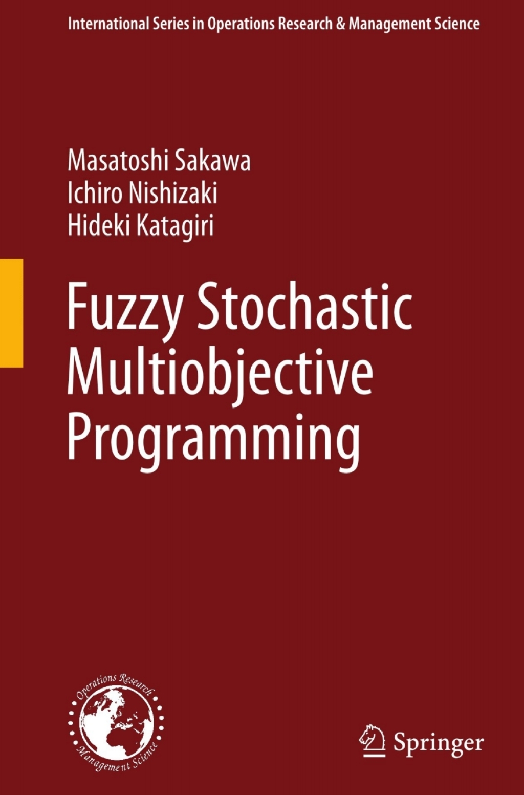 Fuzzy Stochastic Multiobjective Programming 