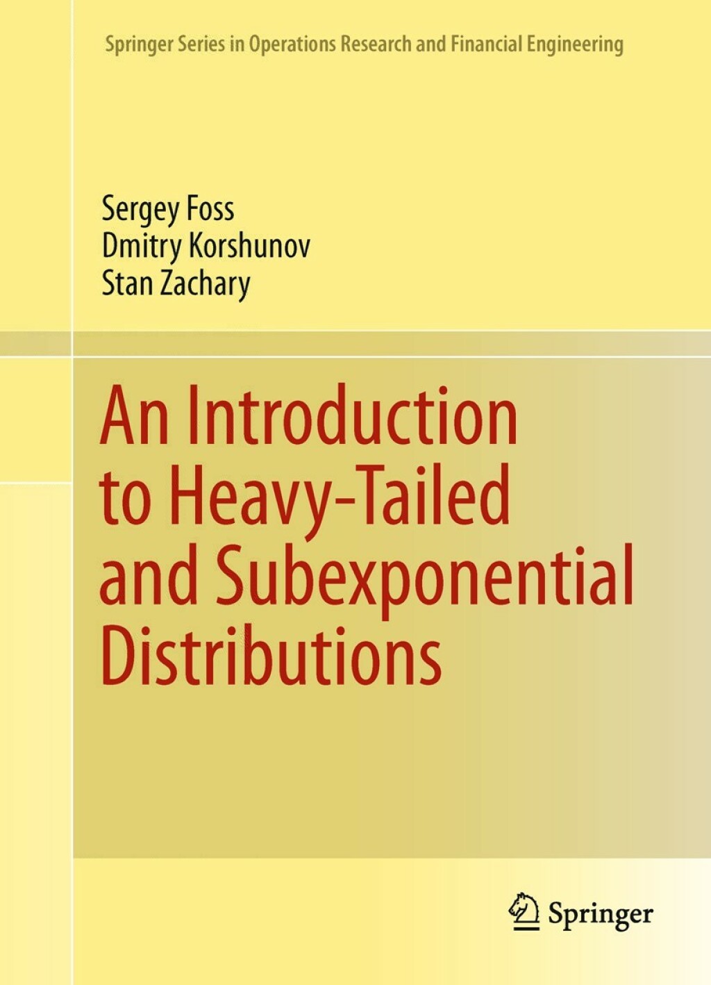 An Introduction to Heavy-Tailed and Subexponential Distributions 