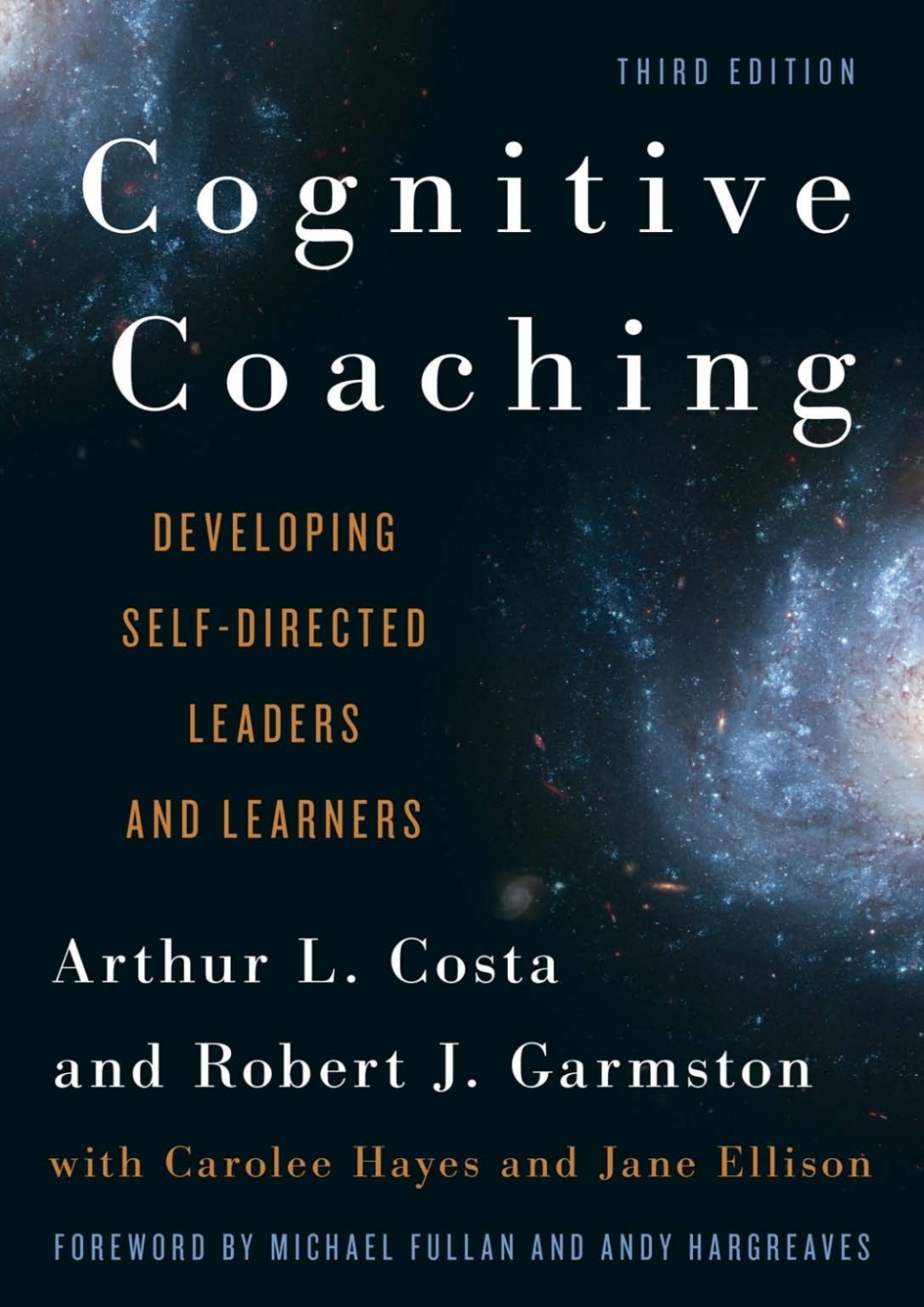 Cognitive Coaching Developing Self-Directed Leaders and Learners 3rd Edition