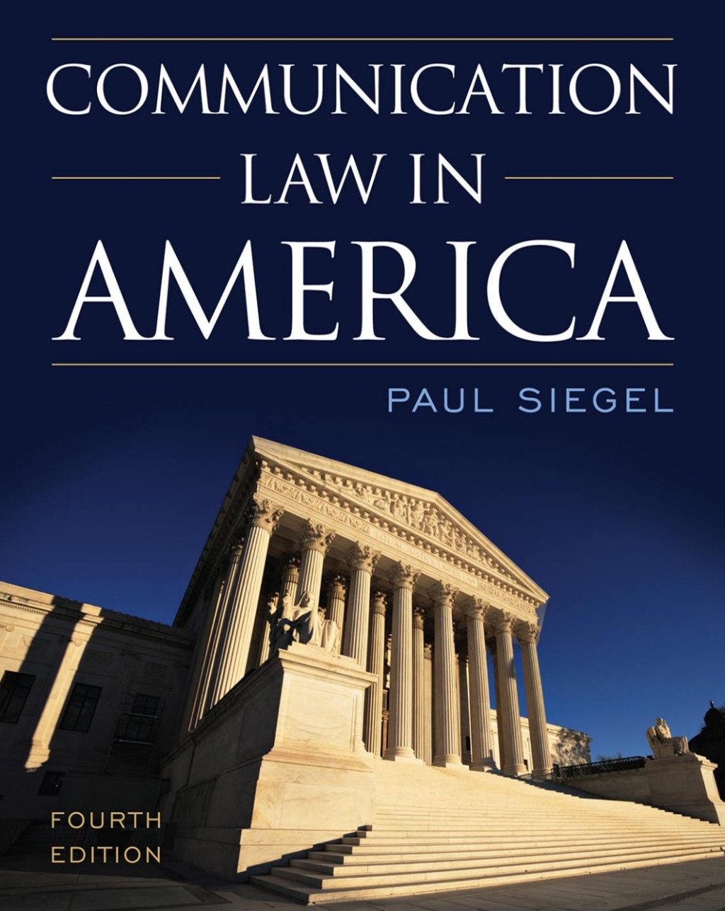 Communication Law in America 4th Edition