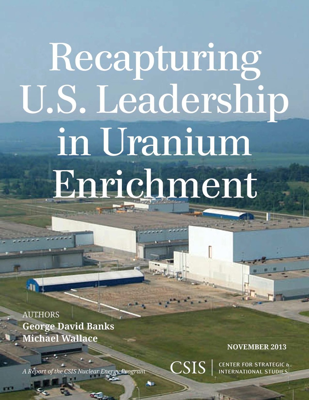 Recapturing U.S. Leadership in Uranium Enrichment 