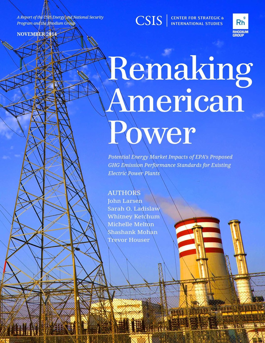 Remaking American Power Potential Energy Market Impacts of EPAÃ¢â‚¬Å¡Ãƒâ€žÃƒÂ¶Ã¢Ë†Å¡Ãƒâ€˜Ã¢Ë†Å¡Ã‚Â¥s Proposed GHG Emission Performance Standards for Existing Electric Power Plants 